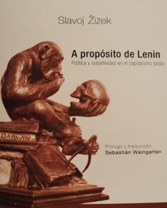 A propósito de Lenin. Política y subjetividad en el capitalismo tardío
