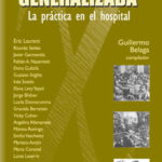 La urgencia generalizada. Vol 1. La práctica en el hospital