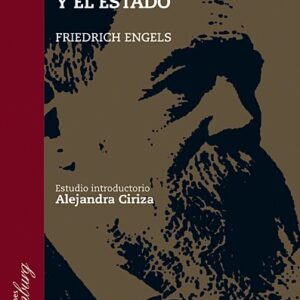 El origen de la familia, la propiedad privada y el Estado