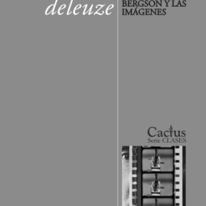 Cine I. Bergson y las imágenes