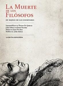 La muerte de los filósofos. En manos de los escritores