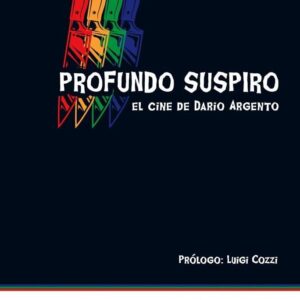 Profundo suspiro. El cine de Darío Argento