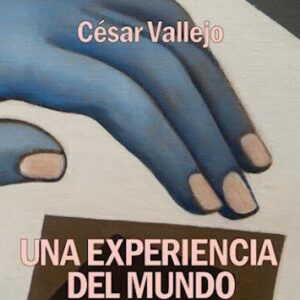 Una experiencia del mundo