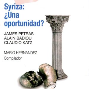 La tragedia griega. Syriza: ¿Una oportunidad?
