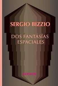 Dos fantasías espaciales