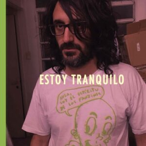 Estoy tranquilo