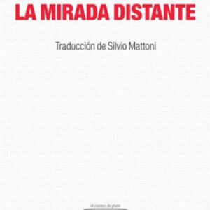 La mirada distante