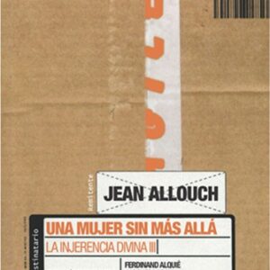 Una mujer sin más allá. La injerencia divina III