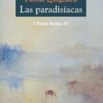 Las paradisíacas. Último Reino IV
