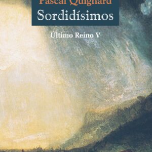 Sordidísimos. Último Reino V