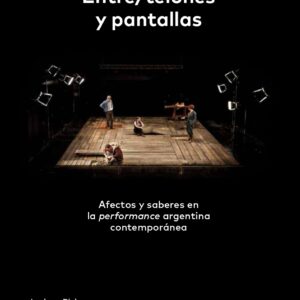 Entre/telones y pantallas