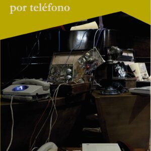 Y si él llama nuevamente por teléfono