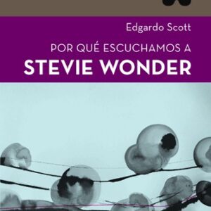 Por qué escuchamos a Stevie Wonder