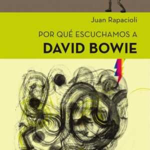 Por qué escuchamos a David Bowie