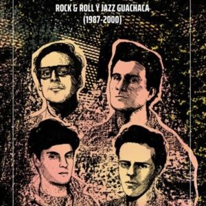 Los Tres, la última canción. Rock & Roll y Jazz Guachaca (1987-2000)