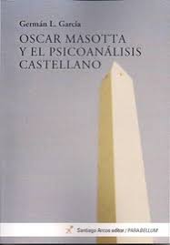 Oscar Masotta y el psicoanálisis castellano
