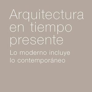 Arquitectura en tiempo presente