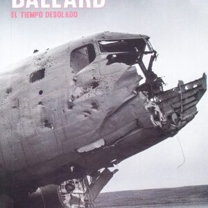 Ballard. El tiempo desolado