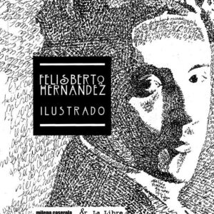 Felisberto Hernández Ilustrado