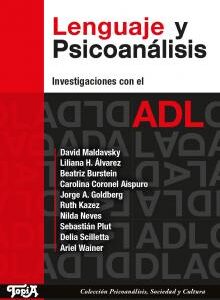 Lenguaje y Psicoanálisis. Investigaciones con el ADL