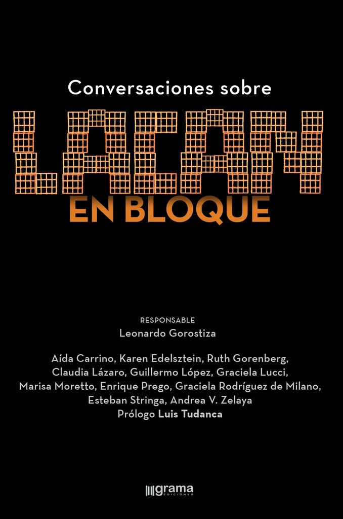 Conversaciones sobre Lacan en bloque
