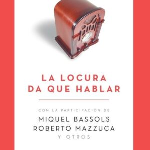 Diálogos 1. La locura da que hablar