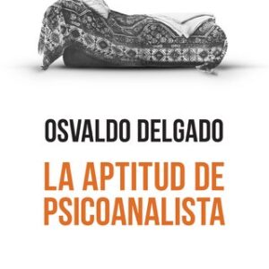 La aptitud del psicoanalista