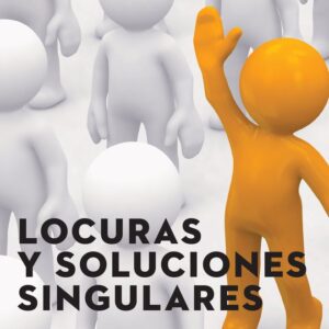 Locuras y soluciones singulares