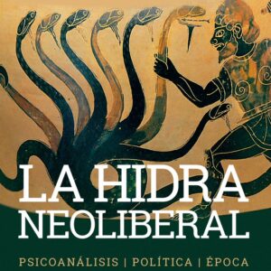 La hidra neoliberal
