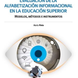 Evaluación de la alfabetización informacional en la educación superior