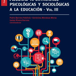 Algunas aportaciones psicológicas y sociológicas a la educación. Vol 3