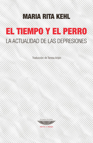 El tiempo y el perro. La actualidad de las depresiones