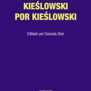Kieslowski por Kieslowski