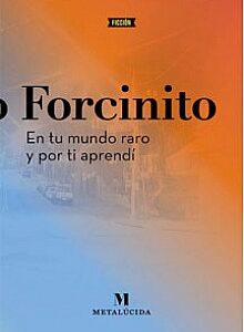 En tu mundo raro y por ti aprendí
