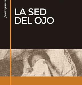 La sed del ojo
