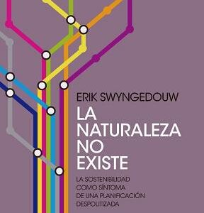 La naturaleza no existe