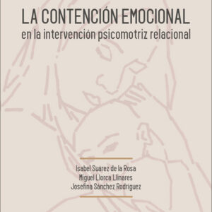 La contención emocional en la intervención psicomotriz relacional