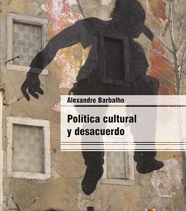 Política cultural y desacuerdo
