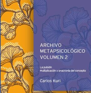 Archivo metapsicológico. Volumen 2