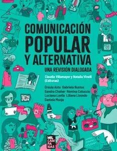 Comunicación popular y alternativa. Una revisón dialogada
