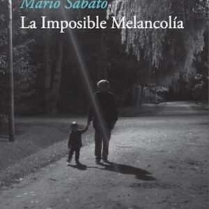 La imposible melancolía