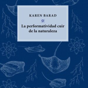 La performatividad cuir de la naturaleza