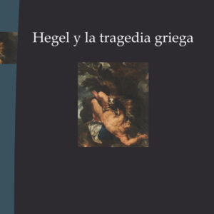 Hegel y la tragedia griega