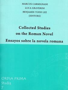 Collected studies on the Roman Novel. Ensayos sobre la novela romana
