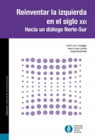 Reinventar la izquierda en el siglo XXI. Hacia un diálogo Norte-Sur