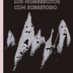 Los hombrecitos con sobretodo