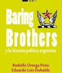 Baring Brothers y la historia política argentina