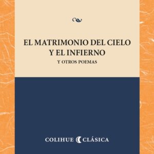 El matrimonio del cielo y el infierno y otros poemas