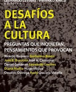 Desafíos a la cultura. Preguntas que inquietan, pensamientos que provocan