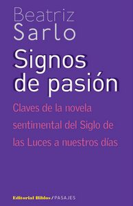 Signos de pasión.  Claves de la novela sentimental del Siglo de las Luces a nuestros días